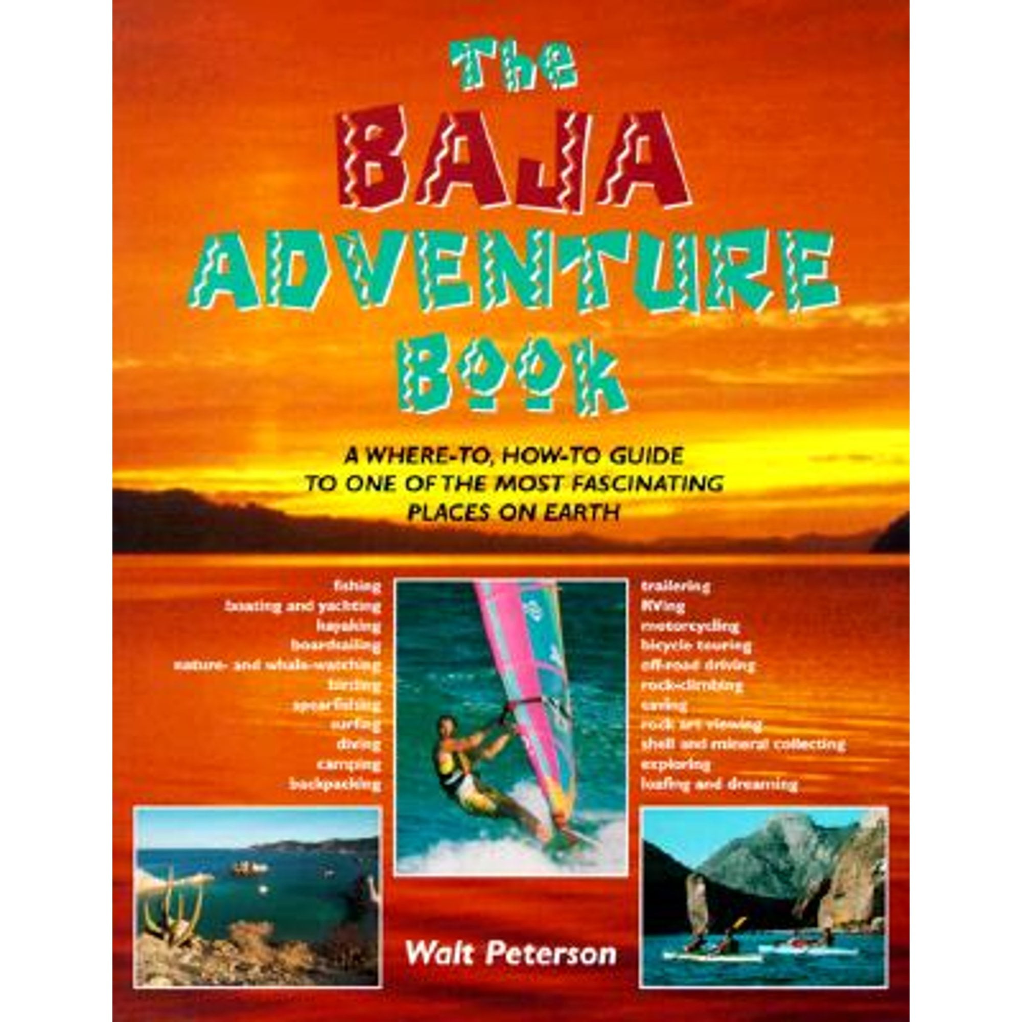 Pre-Owned The Baja Adventure Book (Paperback) 0899972314 9780899972312