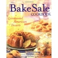thumbnail image 1 of Pre-Owned The Bake Sale Cookbook: Quintessential American Desserts (Paperback) 0684862298 9780684862293, 1 of 1