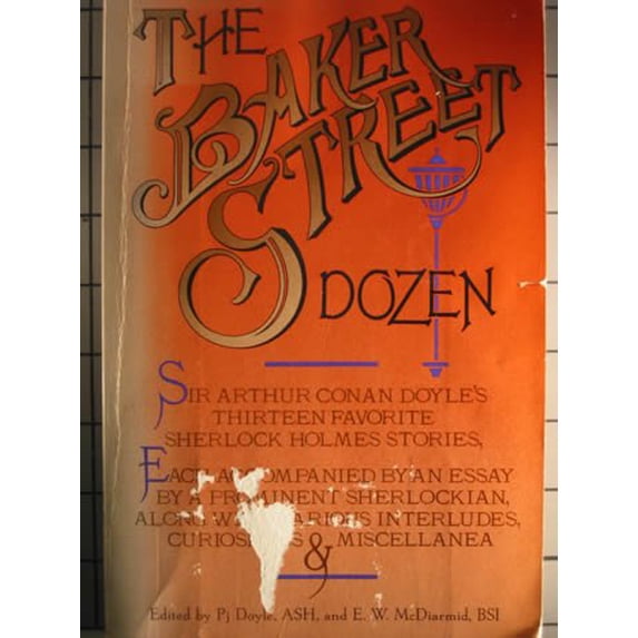 Pre-Owned The Baker Street Dozen: Sir Arthur Conan Doyle's Thirteen Favorite Sherlock Holmes Stories (Paperback) 0865532036 9780865532038