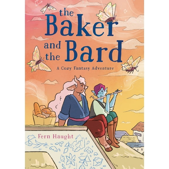 The Baker and the Bard: A Cozy Fantasy Adventure, (Paperback)