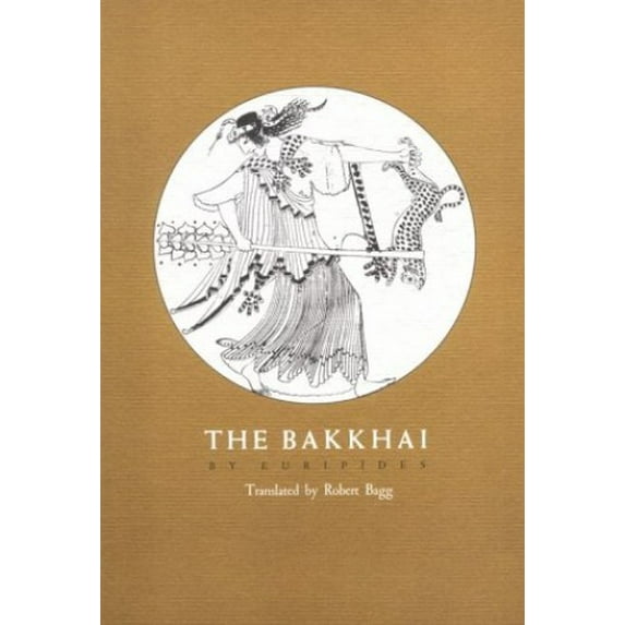 Pre-Owned The Bakkhai (Paperback) 087023191X 9780870231919