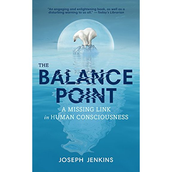 Pre-Owned The Balance Point: A Missing Link in Human Consciousness, 9780964425866, 0964425866, Paperback, 2 edition