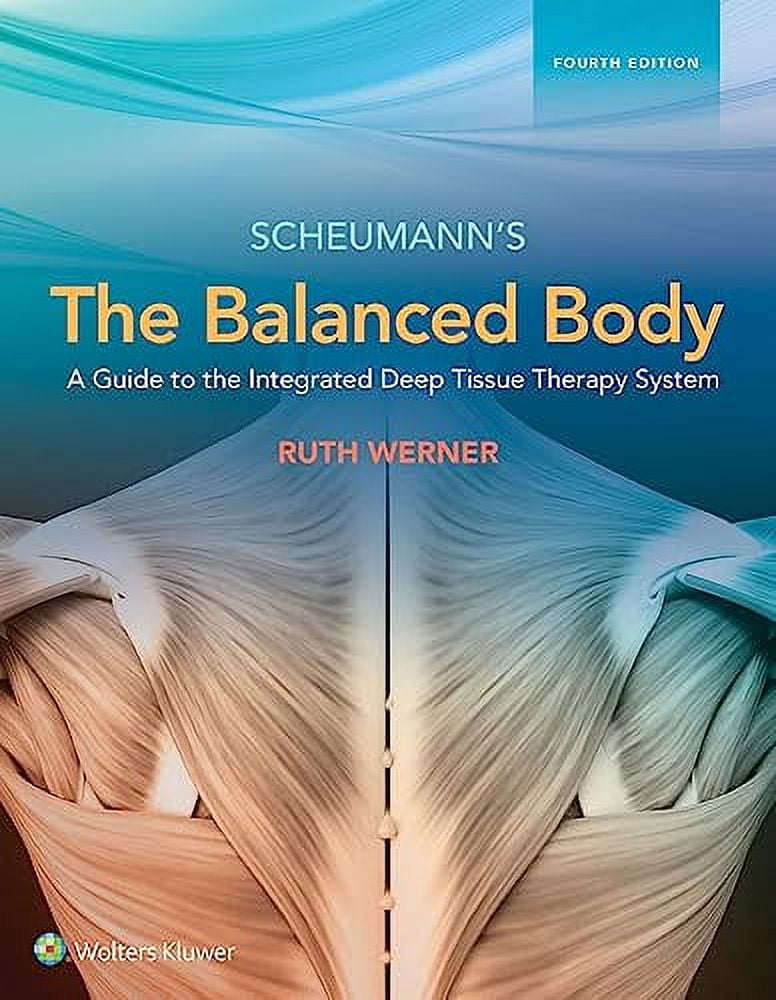Pre-Owned The Balanced Body: A Guide to Deep Tissue and Neuromuscular Therapy Paperback