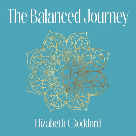 The Balanced Journey, (Paperback)