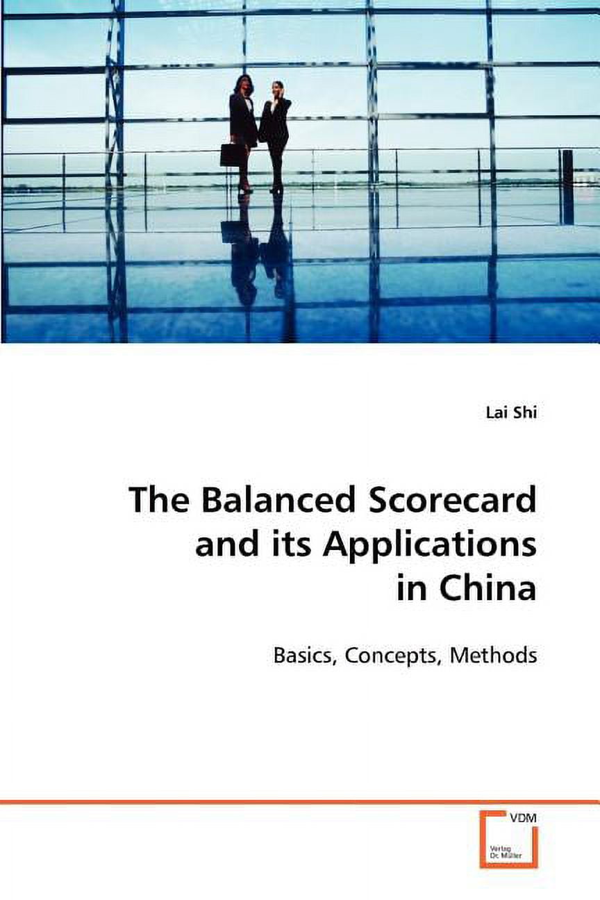 The Balanced Scorecard and its Applications in China (Paperback) - Walmart  Business Supplies