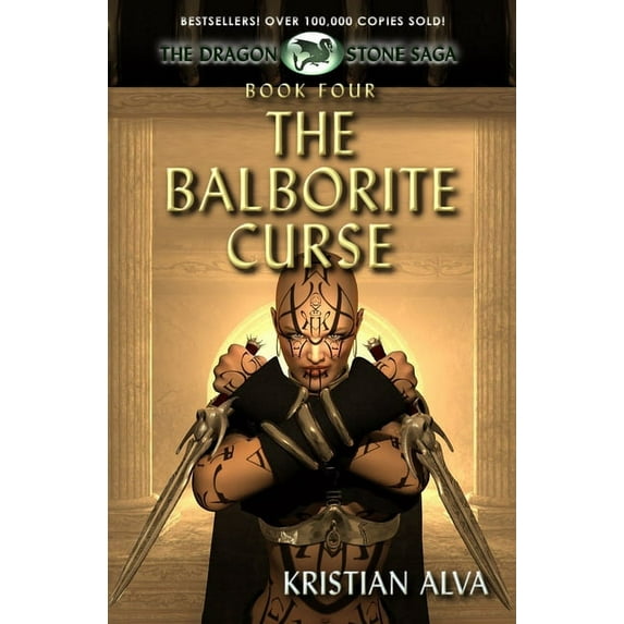 Chronicles of Tallin The Balborite Curse: Book Four of the Dragon Stones Saga, (Paperback)