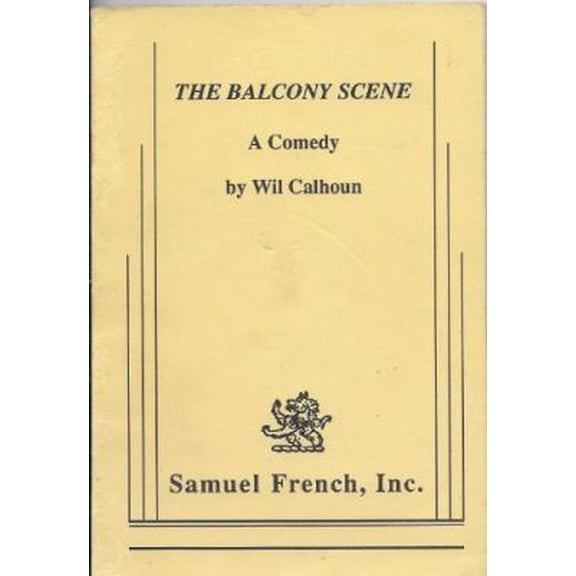 Pre-Owned The Balcony Scene: A Comedy (Paperback) 0573693625 9780573693625