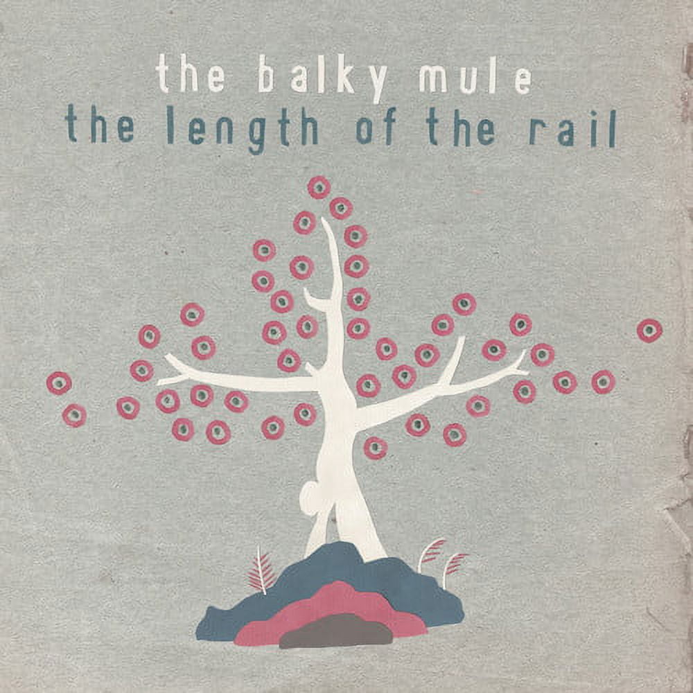 The Balky Mule - The Length Of The Rail - Music & Performance - CD