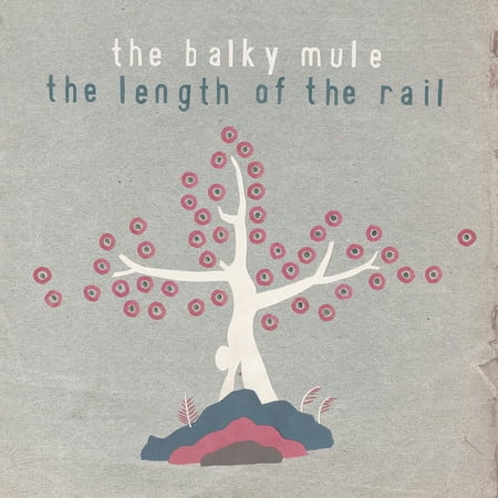 The Balky Mule - The Length Of The Rail - Music & Performance - CD
