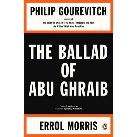 Pre-Owned The Ballad of Abu Ghraib (Paperback) 0143115391 9780143115397