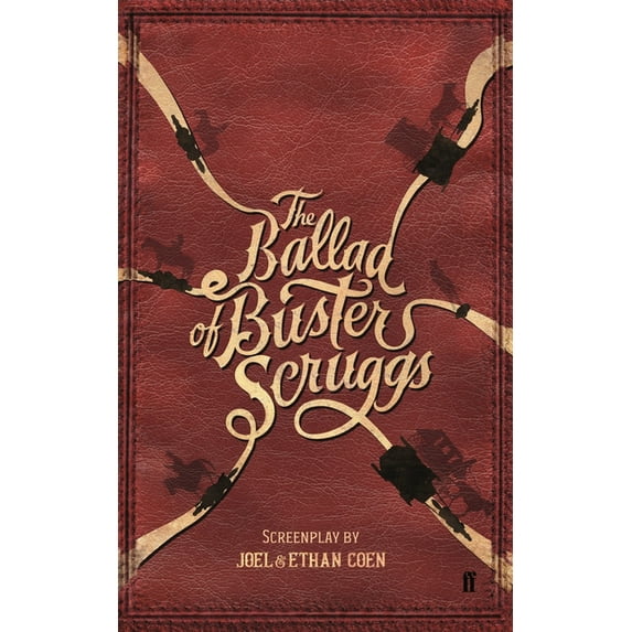 The Ballad of Buster Scruggs, (Paperback)