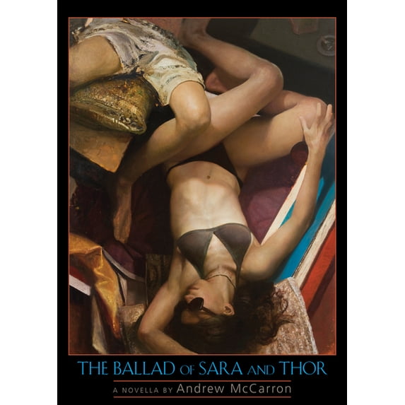 The Ballad of Sara and Thor: A Novella, (Paperback)