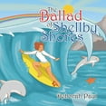thumbnail image 1 of The Ballad of Shellby Shores, (Paperback), 1 of 1