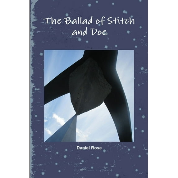 The Ballad of Stitch and Doe, (Paperback)