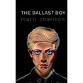 thumbnail image 1 of The Ballast Boy, (Paperback), 1 of 1