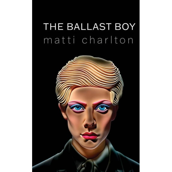 The Ballast Boy, (Paperback)