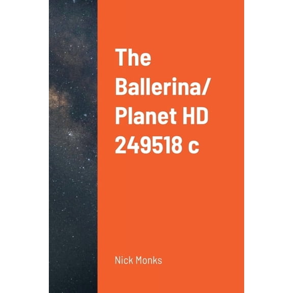 The Ballerina/ Planet HD 249518 c, (Paperback)