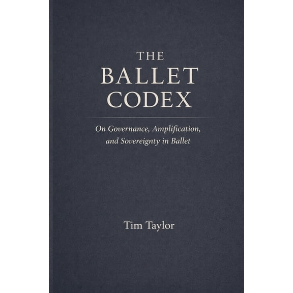 The Ballet Codex, (Paperback)