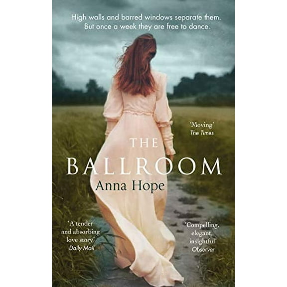 The Ballroom Anna Hope (Paperback)