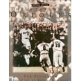 thumbnail image 1 of Pre-Owned The Baltimore Orioles: Four Decades of Magic from 33rd Street to Camden Yards (Paperback) 0878331786 9780878331789, 1 of 1