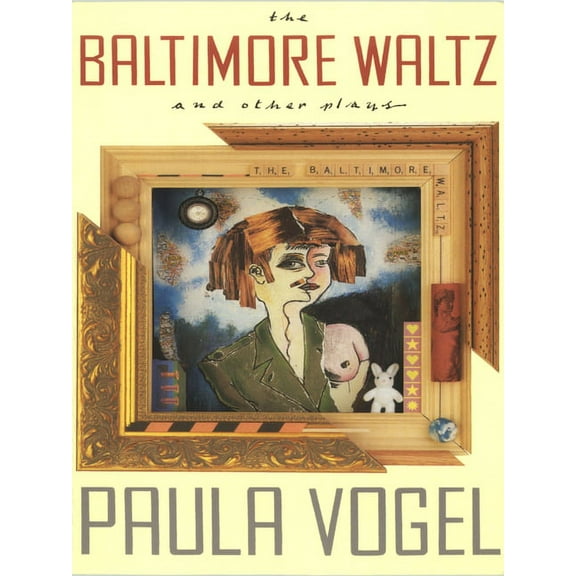 The Baltimore Waltz and Other Plays, (Paperback)