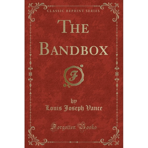 The Bandbox (Classic Reprint)