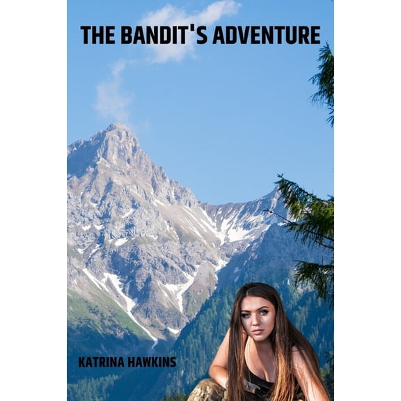 The Bandit's Adventure (Paperback)