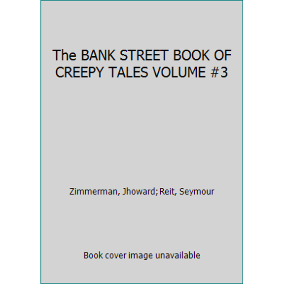 Pre-Owned The BANK STREET BOOK OF CREEPY TALES VOLUME #3 (Paperback) 0671631470 9780671631475