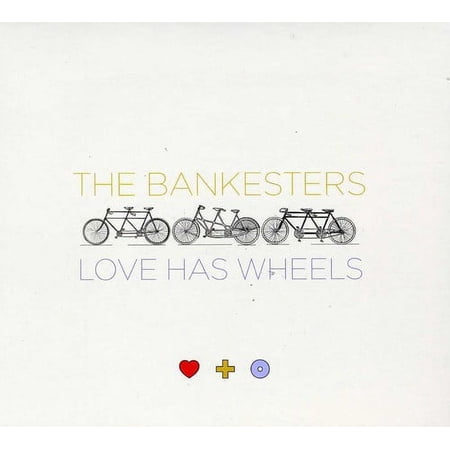 The Bankesters - Love Has Wheels - Music & Performance - CD