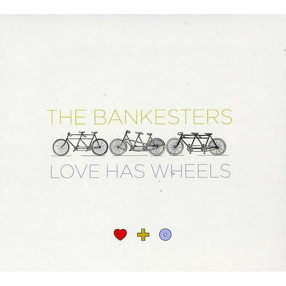 The Bankesters - Love Has Wheels - Music & Performance - CD