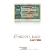 The Banknote Book Australia, Paperback