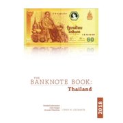 The Banknote Book Thailand Paperback 1387778358 9781387778355 Owen Linzmayer