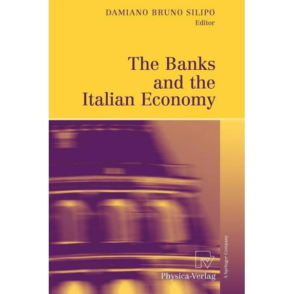 The Banks and the Italian Economy, (Paperback)