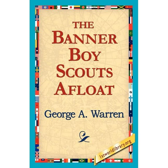 The Banner Boy Scouts Afloat, (Paperback)