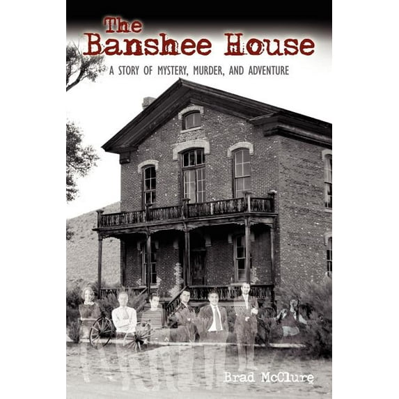 The Banshee House : A Story of Mystery, Murder, and Adventure (Paperback)