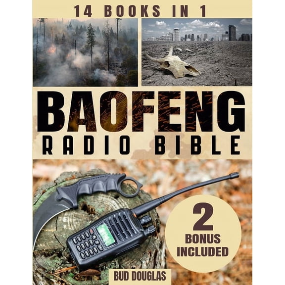The Baofeng Radio Bible, (Paperback)
