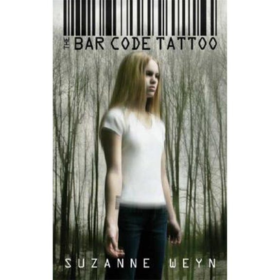 Pre-Owned The Bar Code Tattoo (Paperback) by Suzanne Weyn