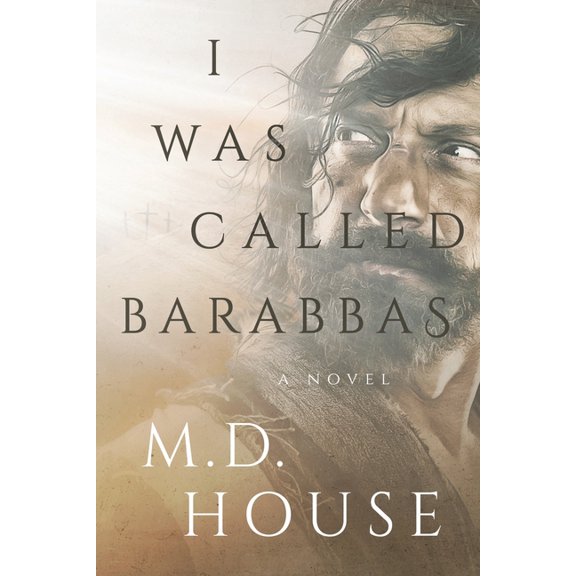 The Barabbas Trilogy I Was Called Barabbas, Book 1, (Paperback)