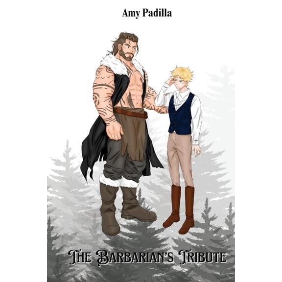Not-So-Savage Barbarians The Barbarian's Tribute, Book 1, (Paperback)