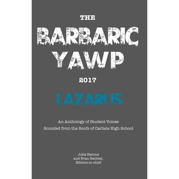 The Barbaric YAWP 2017 (Paperback)