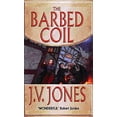 thumbnail image 1 of Pre-Owned The Barbed Coil (Paperback) by J V Jones, 1 of 1