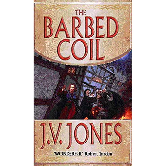 Pre-Owned The Barbed Coil (Paperback) by J V Jones