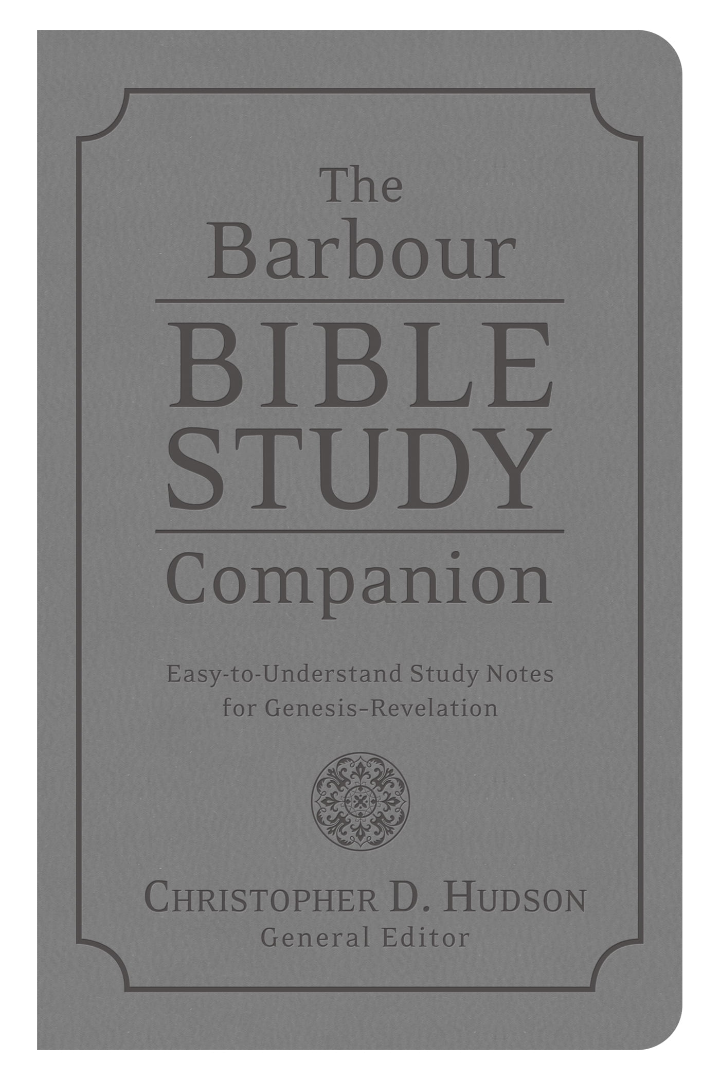 The Barbour Bible Study Companion EasytoUnderstand Study Notes for