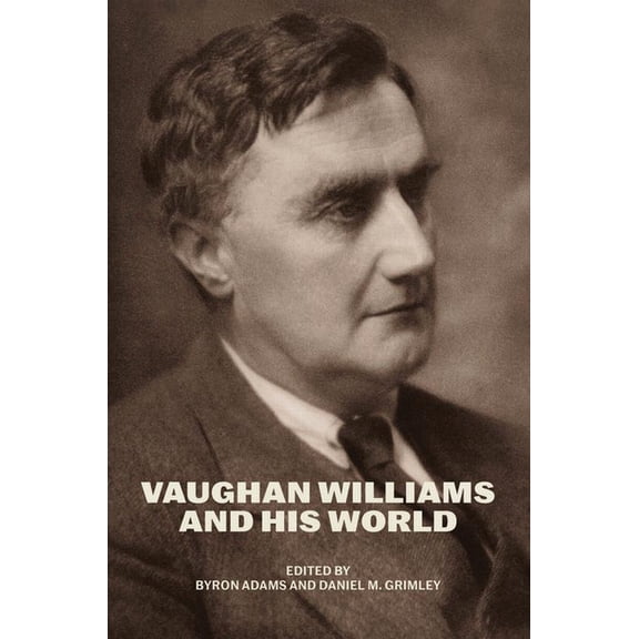 The Bard Music Festival: Vaughan Williams and His World (Edition 1) (Paperback)