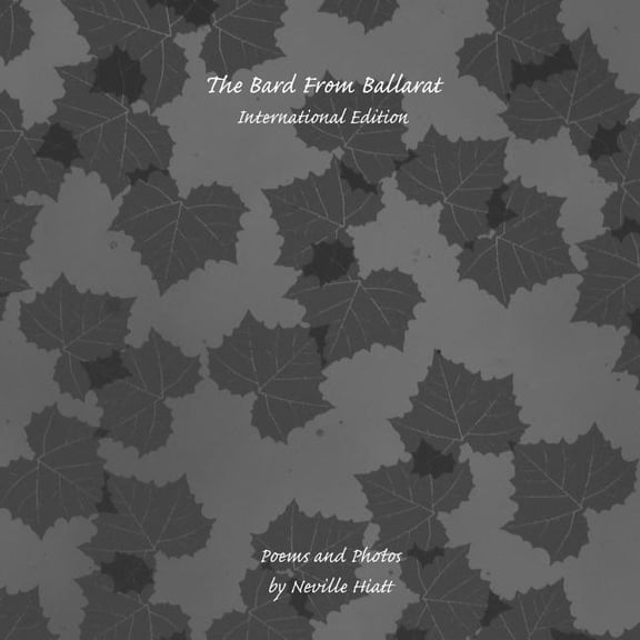 The Bard from Ballarat : International Edition (Paperback)