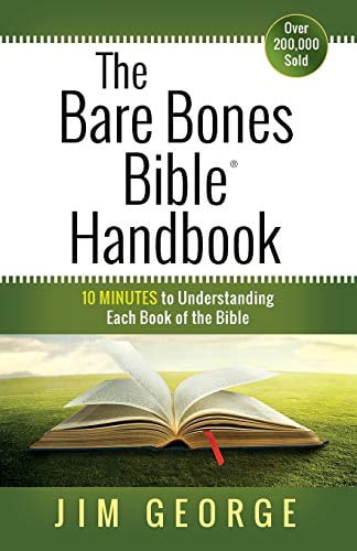 Pre-Owned The Bare Bones Bible Handbook: 10 Minutes to Understanding Each Book of the Bible (Paperback) 0736958185 9780736958189