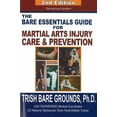 thumbnail image 1 of Pre-Owned The Bare Essentials Guide for Martial Arts Injury Prevention and Care (Paperback) 1880336898 9781880336892, 1 of 1