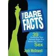 thumbnail image 1 of The Bare Facts : 39 Questions Your Parents Hope You Never Ask About Sex (Paperback), 1 of 1
