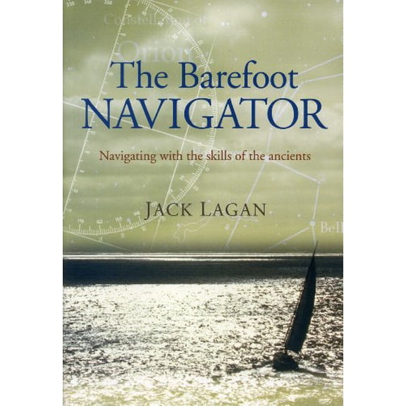 Pre-Owned The Barefoot Navigator (Paperback) 1574092324 9781574092325