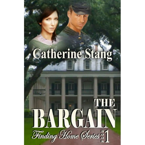 The Bargain Finding Home Paperback 1603135251 9781603135252 Catherine Stang